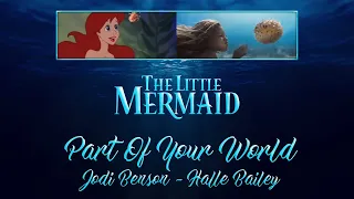 Jodi Benson, Halle Bailey - Part Of Your World