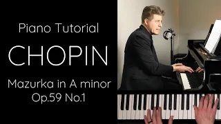 Chopin Mazurka in A minor, Op.59 No.1 Tutorial