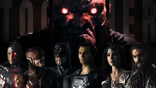 Justice League || Together || (Snyder Cut)