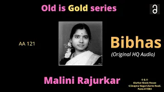 Malini Rajurkar "Bibhas"-  High Quality Audio(Original) | Hindustani Classical Vocal