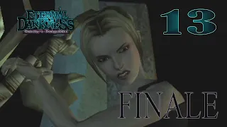 Eternal Darkness - Episode 13: The End [FINALE]