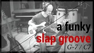 A funky laid back Slap Groove in G Minor