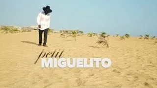 PETIT MIGUELITO - KPESSE KPESSE