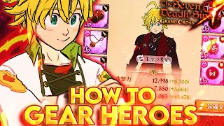 HOW TO GEAR EVERY HERO IN GRAND CROSS! | Seven Deadly Sins: Grand Cross