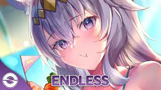 Nightcore - Endless (Lyrics)