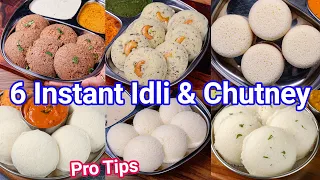 6 Instant Idli & Chutney Recipes in Less than 15 Mins | Instant & Healthy Morning Breakfast