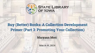 Buy (Better) Books: A Collection Development Primer (Part 3: Promoting Your Collection)
