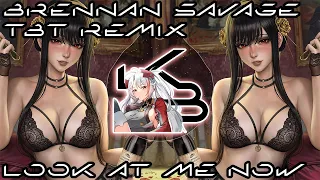 Brennan Savage - Look At Me Now (TBT Remix) | 𝐊𝐁