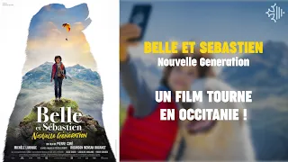 🎬🐶 Belle et Sébastien : nouvelle génération, tourné en partie en Occitanie