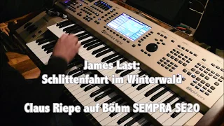 Sleighride in the Winter forest - James Last, Claus Riepe on Böhm SEMPRA SE20