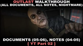 Outlast Walkthrough part 2 (All documents, All notes, Nightmare, 60fps, No commentary ✔)