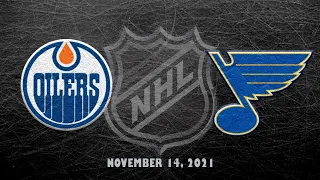 NHL Oilers v. Blues | Nov.14, 2021