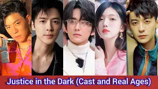 Justice in the Dark (2023) | Cast and Real Ages | Zhang Xin Cheng, Fu Xin Bo, Liu Yi Hang, ...