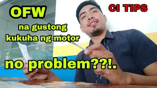 REQUIREMENTS NG MGA OFW/SEAMAN KAPAG KUKUHA NG MOTOR SA MOTORTRADE