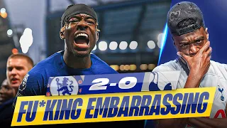 FU*KING EMBARRASSING 🤬 AN ABSOLUTE DISGRACE OF A PERFORMANCE 🤬 CHELSEA 2-0 TOTTENHAM | EXPRESSIONS