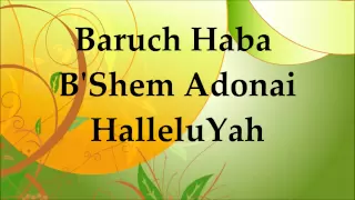 Baruch Haba - Barry & Batya Segal - Lyrics