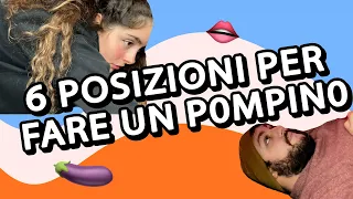 6 POSIZIONI PER FARE UN POMPINO