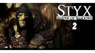 Прохождение Styx: Master of Shadows на Гоблине Монеты 10/10 Часть 2