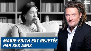 Olivier Delacroix (Libre antenne) - Marie-Edith est rejetée par ses amis