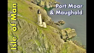 Port Moar & Maughold - Isle of Man May 2019