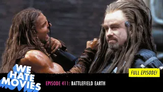 We Hate Movies - Battlefield Earth (2000) COMEDY PODCAST MOVIE REVIEW