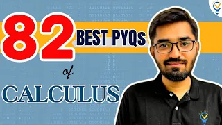 82 Best PYQs of Calculus | JEE Main 2023 Math PYQs | Detailed Video Solutions