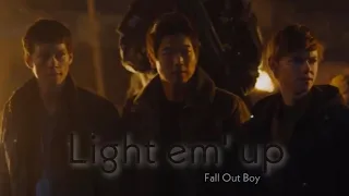 The Maze Runner - Light em up by Fall Out Boy | music edit