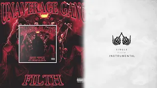 UNAVERAGE GANG - FILTH [Prod. Qrystral] (Instrumental)