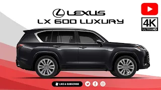 2023 Lexus LX 600 Luxury SUV - Official Colors "animated" 4K