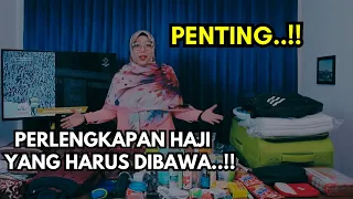 PENTING..!!! PERLENGKAPAN HAJI YANG HARUS DIBAWA