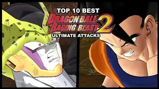 Top 10 Best Raging Blast Ultimate Attacks