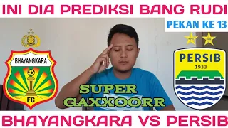 HASIL PREDIKSI PERTANDINGAN ANTARA BHAYANGKARA FC VS PERSIB BANDUNG ✔️ | BRI LIGA 1 PEKAN KE 13