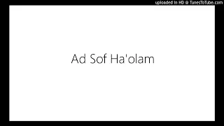 Ad Sof Ha'olam