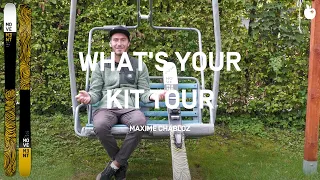 WHAT'S YOUR KIT TOUR | MAXIME CHABLOZ | FLY TWO SERIES