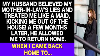 My Husband Kicked Me out, Believing his Mother's Lie! But When I Handed Him "Something" over...