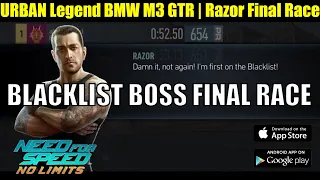 Need for speed No Limits Urban legend BMW M3 GTR | Beating Blacklist #1 Final BOSS Razor