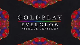 Coldplay - Everglow | (Emotivo Vídeo: Inglés/Español)