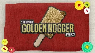 5th Annual Golden Nogger Awards!