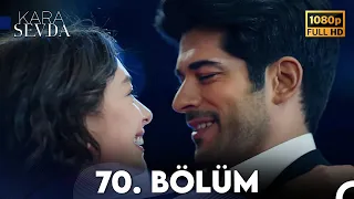 Kara Sevda 70. Bölüm FULL HD