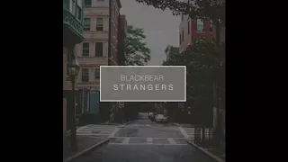 Blackbear   Strangers