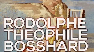 Rodolphe Theophile Bosshard: A collection of 68 paintings (HD)