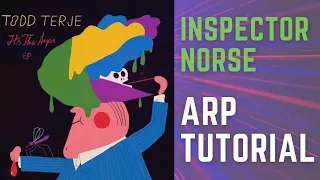 How To Make The Arp From 'Inspector Norse' [+Project & MIDI]