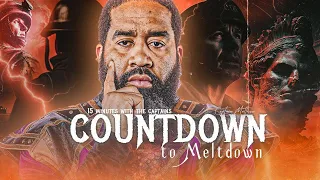 #IUIC || 15 Minutes W/ The Captains || COUNTDOWN TO MELTDOWN