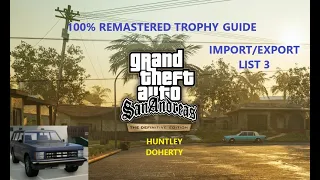 GTA San Andreas: The Definitive Edition: Import/Export List 3 - Huntley - Doherty