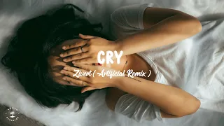 Zivert - Cry ( Artificial Remix )