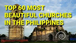 Top 60 Most Beautiful Churches in the Philippines