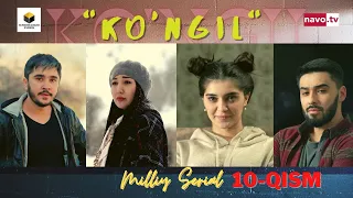 Ko'ngil  (o'zbek serial) 10 - qism | Кўнгил (ўзбек сериал) 10 - қисм