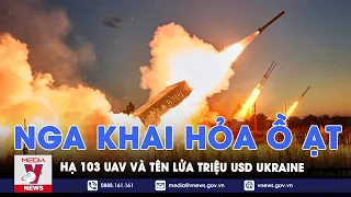 Nga khai hỏa ồ ạt, ‘giăng lưới’ phòng không tóm gọn 103 UAV và loạt tên lửa triệu USD của Ukraine