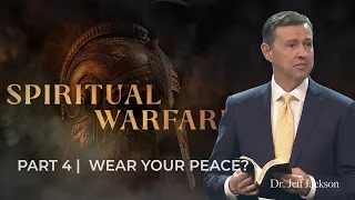 P4 DEFEAT WORRY BY WEARING THE GOSPEL SHOES OF PEACE SPIRITUAL WARFARE