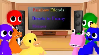 Rainbow Friends Reacts to Funny Memes || Part 2 || Creds in Desc || •MoonPsyne•